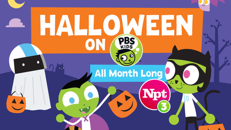 New Halloween episodes on NPT and NPT3 PBS Kids! - NPT Media Update