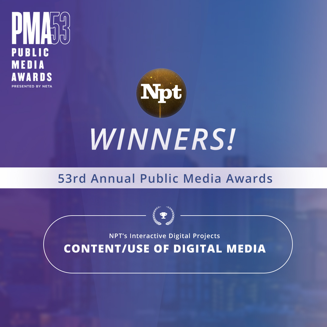 NPT Winners at 53rd Annual Public Media Awards