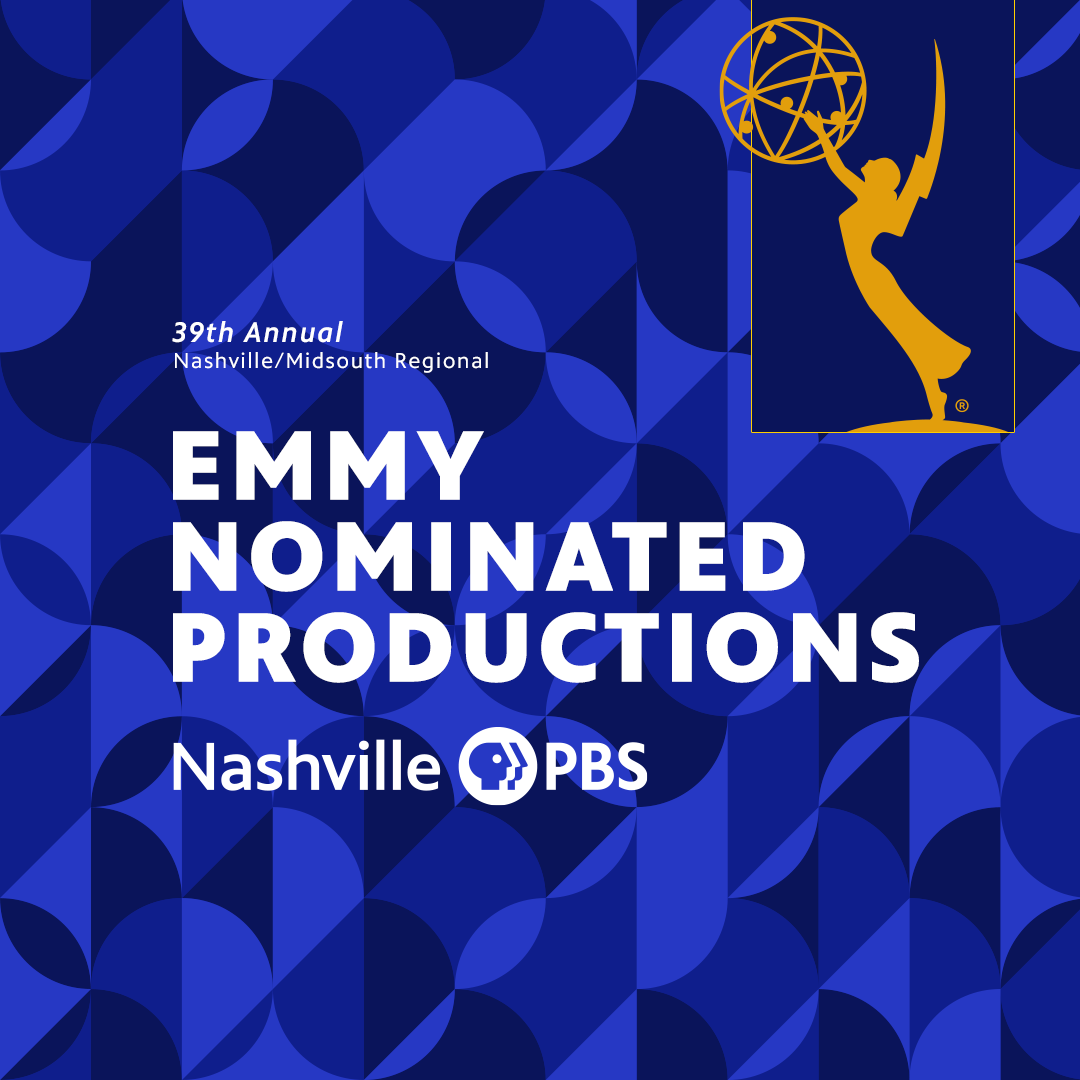 34th Annual Emmy Nominated Productions from Nashville PBS